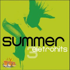 Summer EletroHits- vol 3